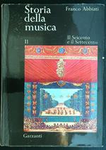 Storia della musica II - Il Seicento e il Settecento