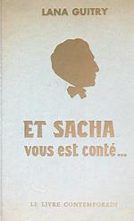 Et sacha vous est contè