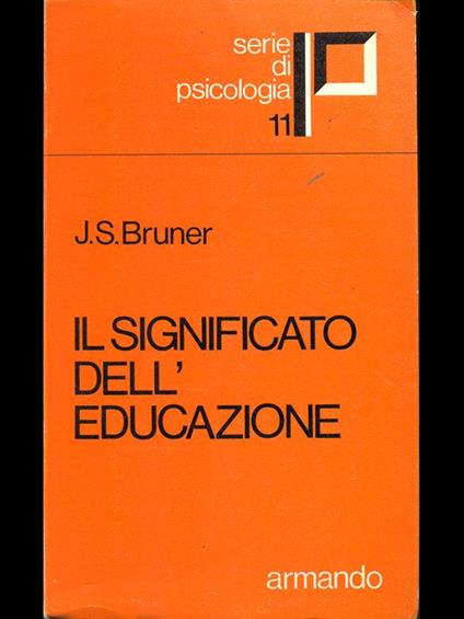 Il significato dell'educazione - J.S. Bruner - copertina
