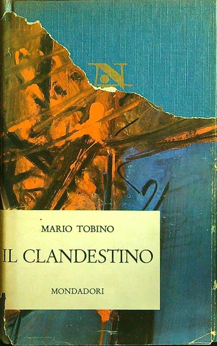 Il clandestino - Mario Tobino - copertina