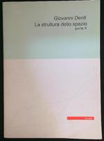 La struttura dello spazio parte II