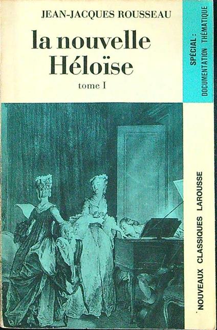 La nouvelle Heloise tome I - Jean-Jacques Rousseau - copertina