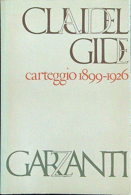 Carteggio 1899-1926 - Paul Claudel - copertina