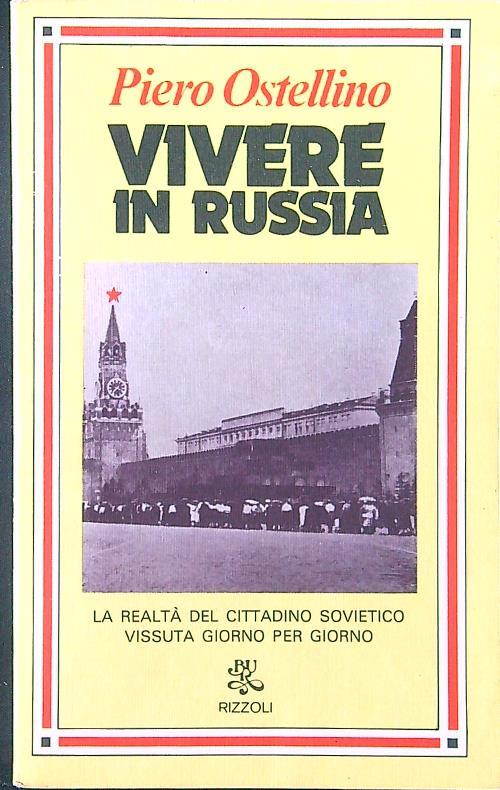 Vivere in Russia - Piero Ostellino - copertina