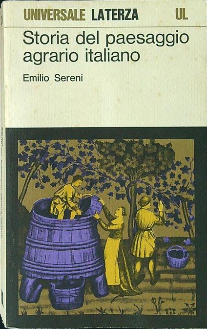 Storia del paesaggio agrario italiano - Emilio Sereni - copertina