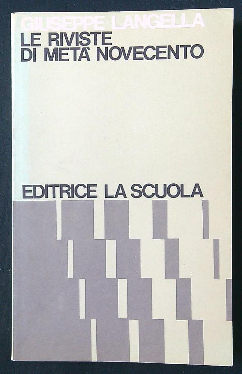 Le riviste di metà novecento - Giuseppe Langella - copertina