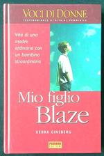 Mio figlio Blaze