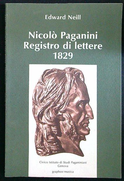 Nicolò Paganini Registro di lettere 1829 - Edward Neill - copertina