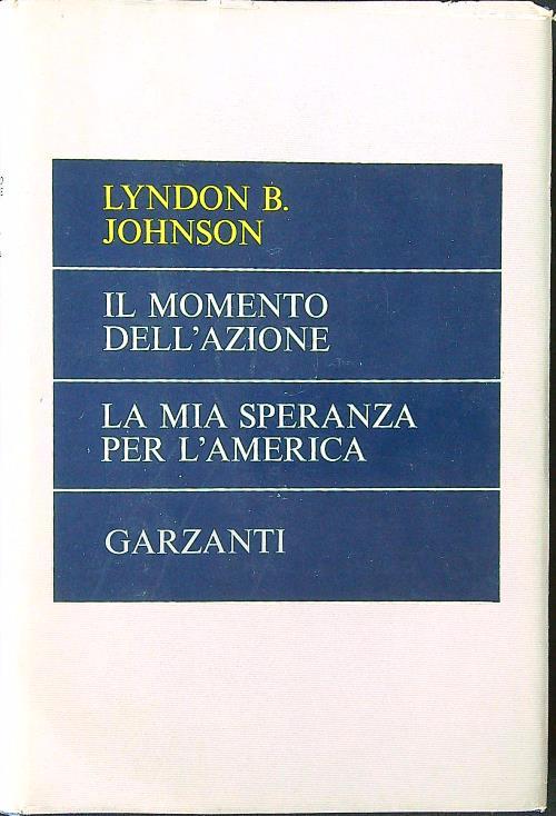 Il momento dell'azione - La mia speranza per l'America