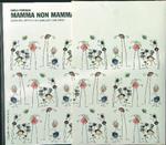 Mamma non mamma
