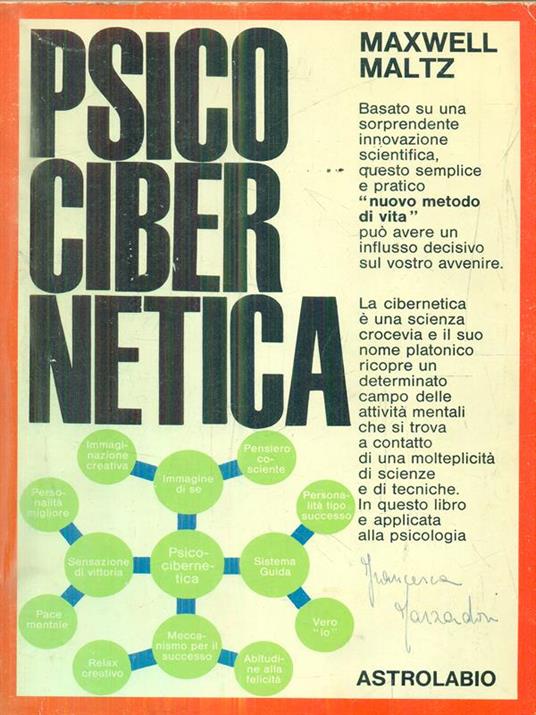 Psicocibernetica - Maxwell Maltz - Libro Usato - Astrolabio Ubaldini 