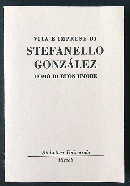 Stefanello Gonzales uomo di bun umore - Antonio Gasparetti - copertina