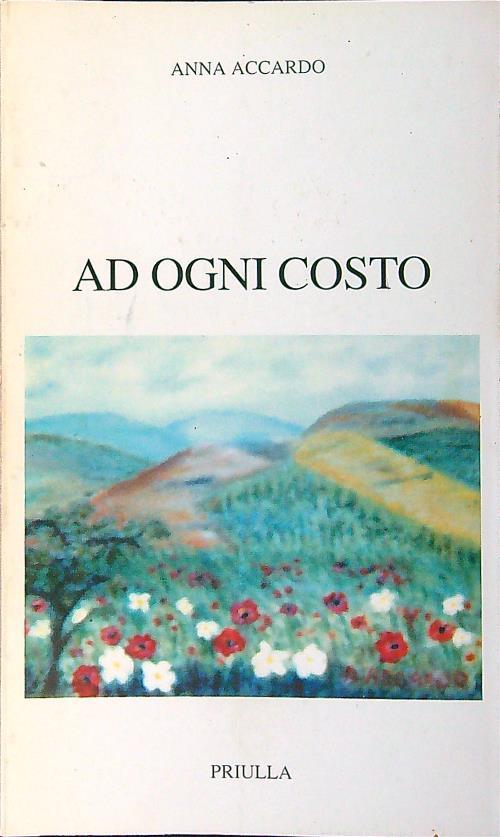Ad ogni costo - Anna Accardo - copertina