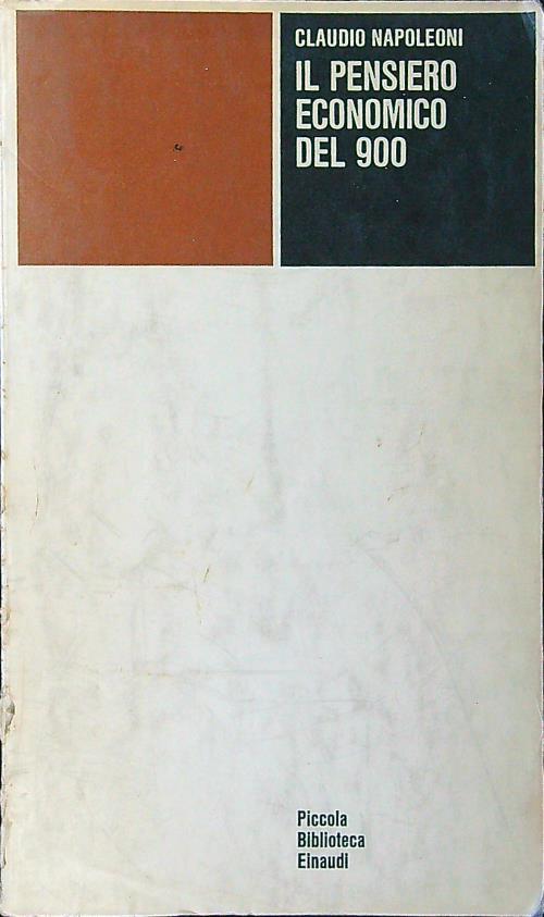 Il  pensiero economico del 900 - Claudio Napoleoni - copertina