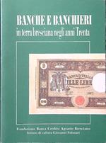 Banche e banchieri in terra bresciana negli anni Trenta
