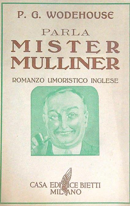 Parla Mister Mulliner - P. G. Wodehouse - copertina