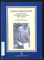 Enrico Berlinguer commemorazione nel ventesimo anniversario della scomparsa