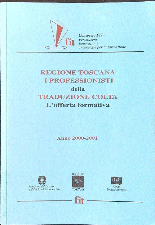 I professionisti della traduzione colta. L'offerta formativa anno 2000-2001