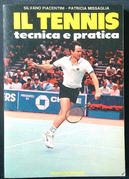 Il tennis tecnica e pratica - Piacentini - copertina