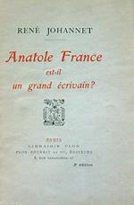 Anatole France est-il un grand ecrivain?