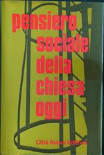 Pensiero sociale della chiesa oggi