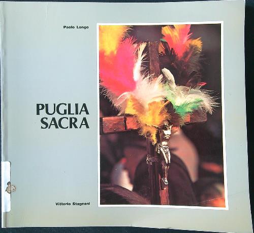 Puglia sacra - Alessandro Longo - copertina