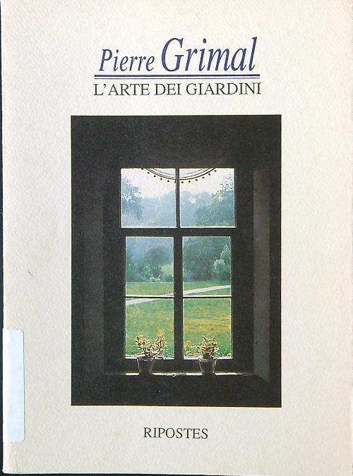 L' arte dei giardini