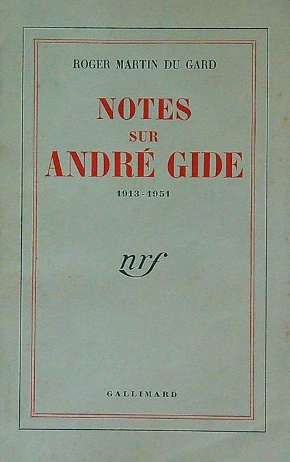 Notes sur André Gide - Roger Martin Du Gard - copertina