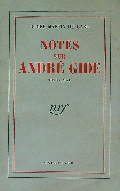 Notes sur André Gide - Roger Martin Du Gard - copertina
