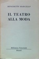 Il  teatro alla moda