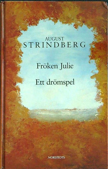 Froken Julie Ett dromspel - August Strindberg - copertina