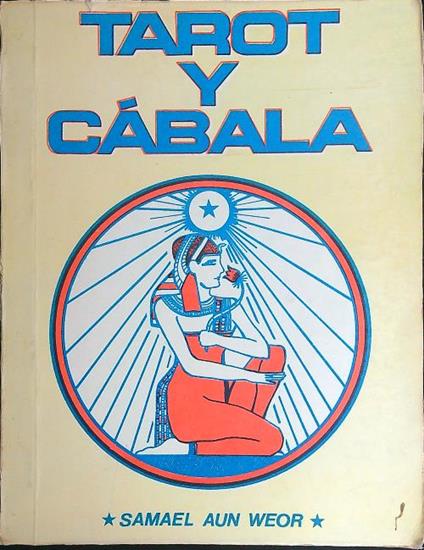 Tarot y cabala - Samael Aun Weor - copertina