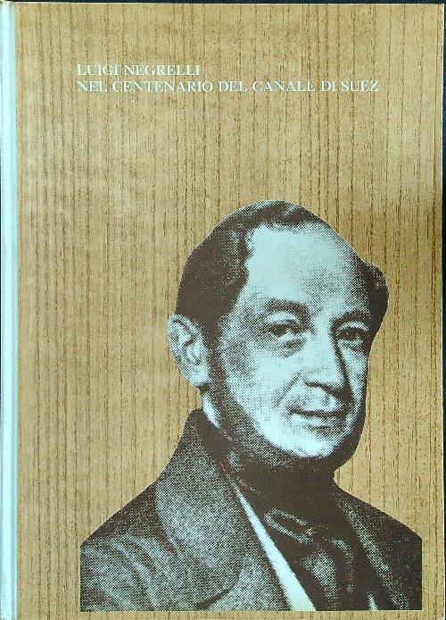 Luigi Negrelli nel centenario del canale di Suez - copertina