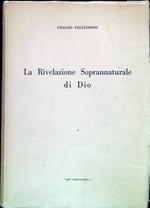 La Rivelazione Soprannaturale di Dio