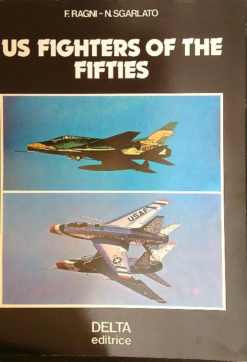 US Fighters of the Fifties - Ragni - copertina