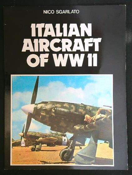 Italian Aircraft of WW II - Nico Sgarlato - copertina