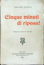 Cinque minuti di riposo!