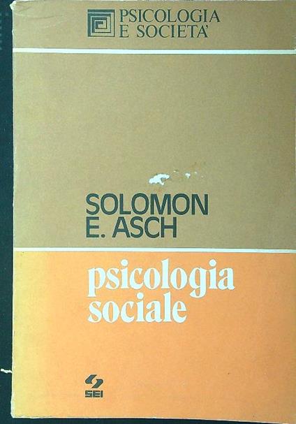 Psicologia sociale - Solomon E. Asch - copertina