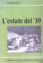 L' estate del '39