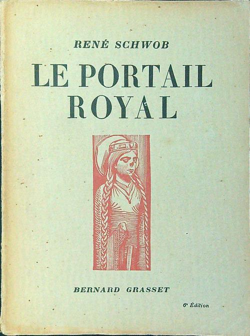 Le Portail Royal - Renè Schwob - copertina