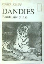 Dandies. Baudelaire et Cie