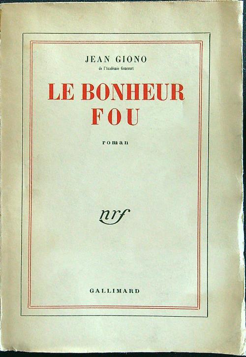 Le bonheur fou