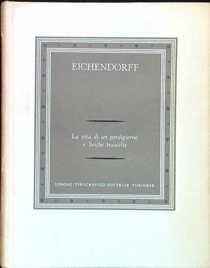 La vita di un perdigiorno e liriche trascelte - Joseph von Westphalen - copertina