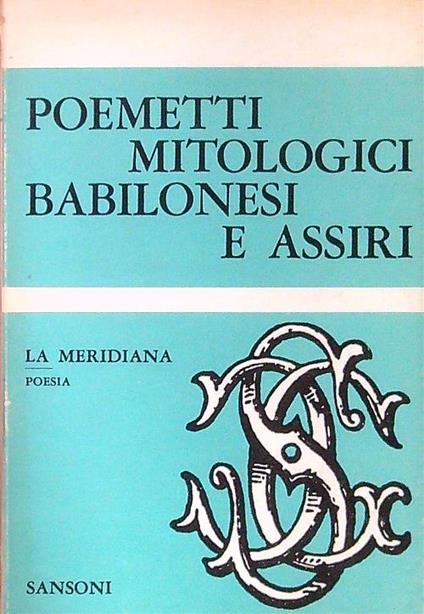 Poemetti mitologici babilonesi e assiri - copertina