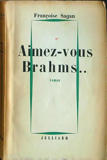 Aime-vous Brahms.. - Françoise Sagan - copertina