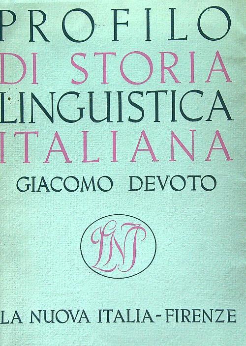 Profilo di storia linguistica italiana - Giacomo Devoto - copertina