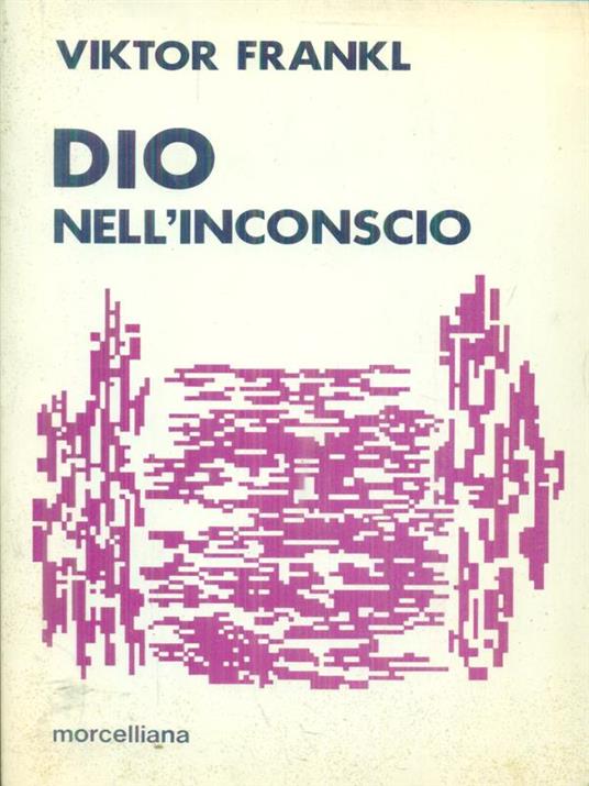 Dio nell'inconscio - Vikton Frankl - copertina