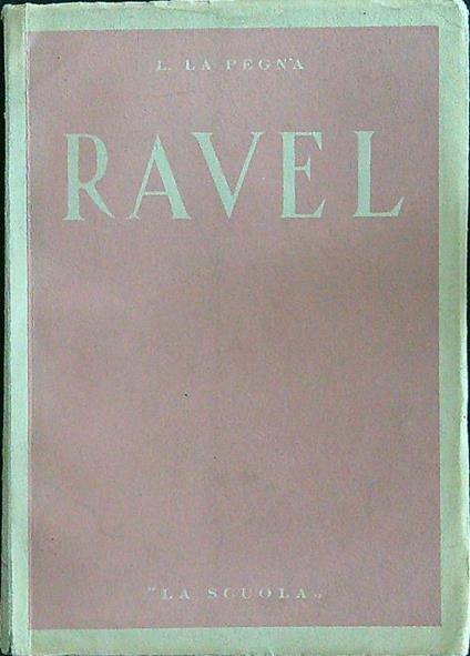 Ravel - L. La Pegna - copertina