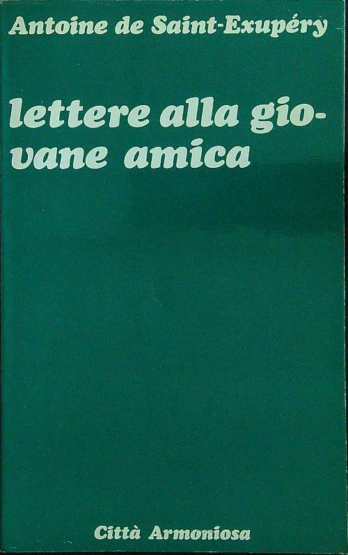 Lettere alla giovane amica