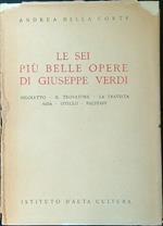 Le sei più belle opere di Giuseppe Verdi